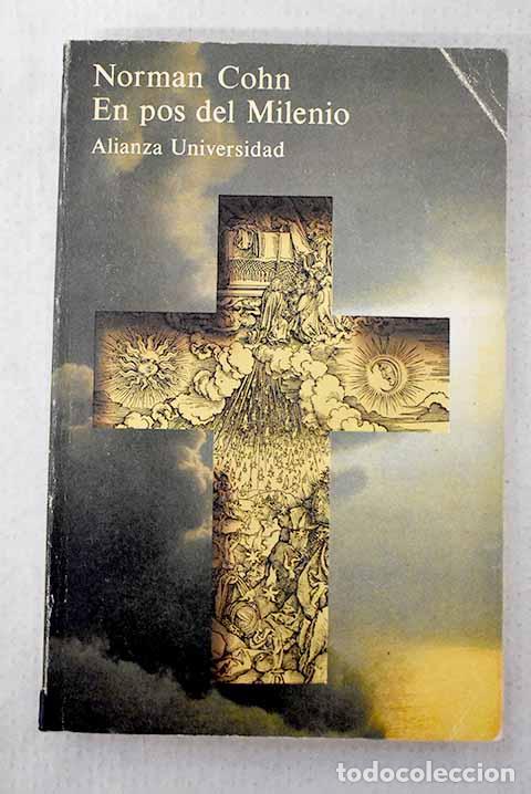 Libros: En pos del milenio: revolucionarios milenaristas y anarquistas m&iacute;sticos de la Edad Media