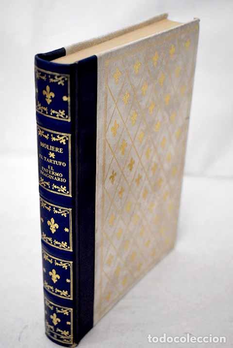 Libros: Tartufo ; El enfermo imaginario.- Moli&egrave;re