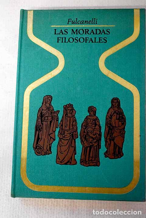 Libros: Las moradas filosofales.- Fulcanelli