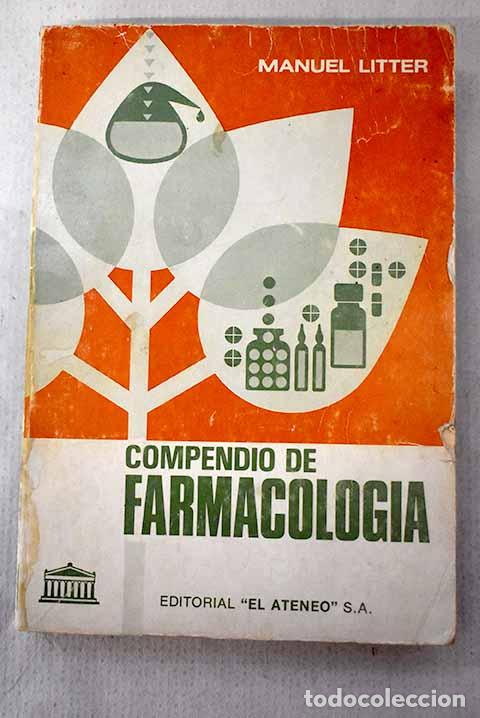 Libri di seconda mano: Compendio de farmacolog&iacute;a.- Litter, Manuel