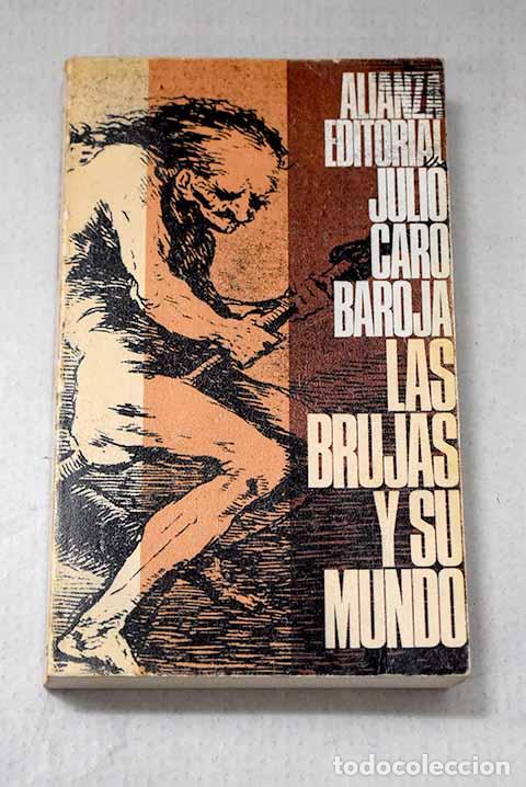 Libri di seconda mano: Las brujas y su mundo.- Caro Baroja, Julio
