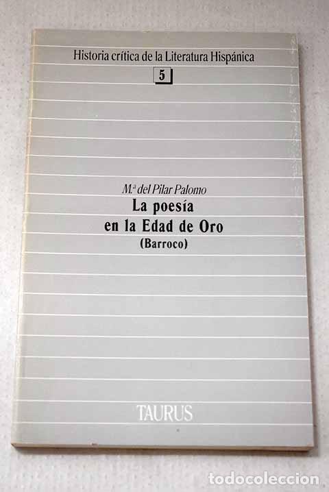 Livres: La poes&iacute;a en la edad de oro: (barroco).- Palomo, Mar&iacute;a del Pilar