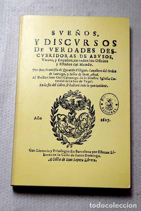 Libri di seconda mano: Sue&ntilde;os y Discursos de verdades descubridoras de abusos, vicios y enga&ntilde;os