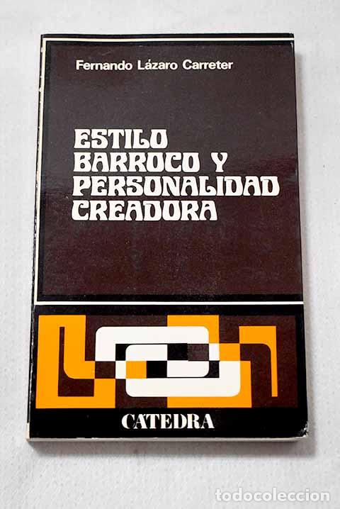 Libri di seconda mano: Estilo barroco y personalidad creadora: G&oacute;ngora, Quevedo, Lope de Vega.- L&aacute;zaro Carreter, Fernando
