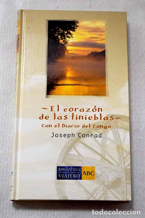 Libros: El coraz&oacute;n de las tinieblas: con el Diario del Congo.- Conrad, Joseph