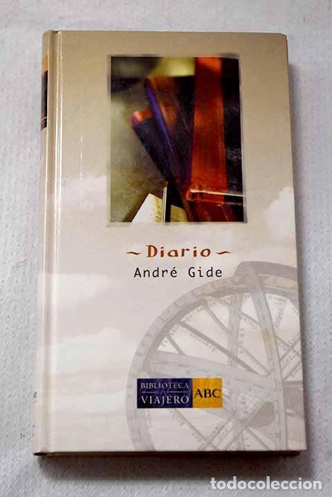 Libros: Diario: Gide, Andr&eacute;: ABC..- Gide, Andr&eacute;