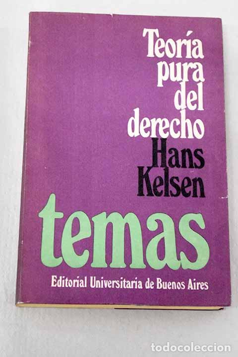 Libros: Teor&iacute;a pura del derecho: introducci&oacute;n a la ciencia del derecho.- Kelsen, Hans