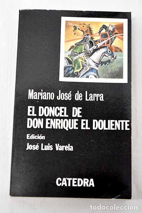 Livros em segunda m&atilde;o: El doncel de don Enrique el Doliente.- Larra, Mariano Jos&eacute; de