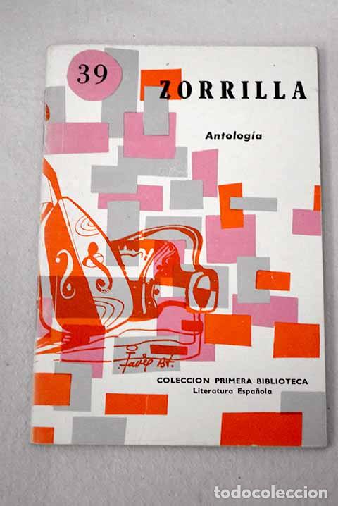 Livros em segunda m&atilde;o: Antolog&iacute;a: Zorrilla, Jos&eacute;.- Zorrilla, Jos&eacute;