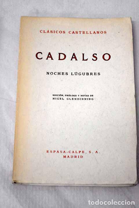 Livros em segunda m&atilde;o: Noches l&uacute;gubres: Cadalso, Jos&eacute;.- Cadalso, Jos&eacute;