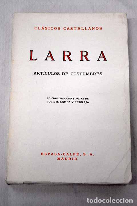 Livros em segunda m&atilde;o: Art&iacute;culos de costumbres.- Larra, Mariano Jos&eacute; de
