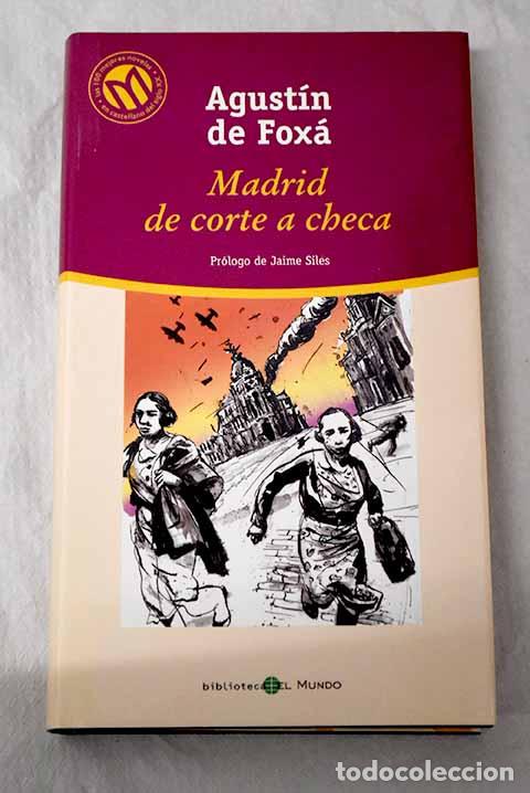 Livros em segunda m&atilde;o: Madrid, de corte a checa.- Fox&aacute;, Agust&iacute;n de