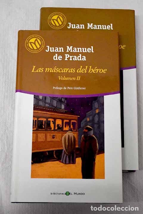 Libros: Las m&aacute;scaras del h&eacute;roe.- Prada, Juan Manuel de