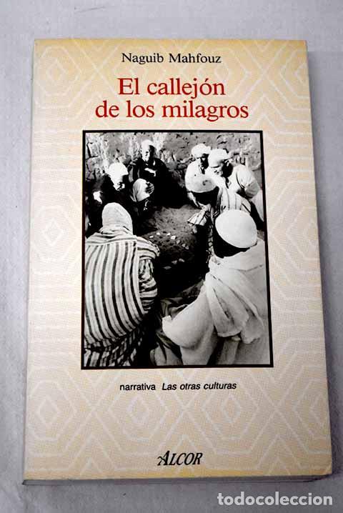 Libros: El callej&oacute;n de los milagros.- Mahfuz, Naguib