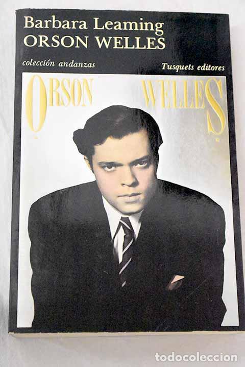 Libros: Orson Welles: Leaming, Barbara.- Leaming, Barbara