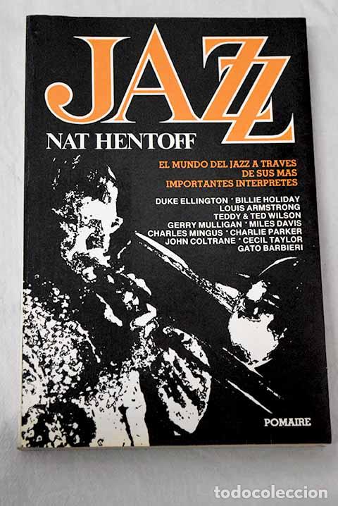 Libros: Jazz: Hentoff, Nat: Pomaire..- Hentoff, Nat