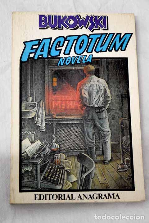 Libros: Factotum: Bukowski, Charles.- Bukowski, Charles
