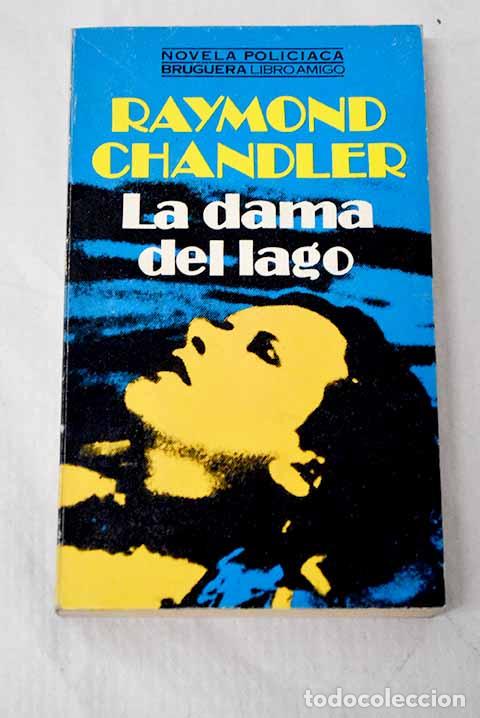 Libros: La dama del lago: Chandler, Raymond.- Chandler, Raymond