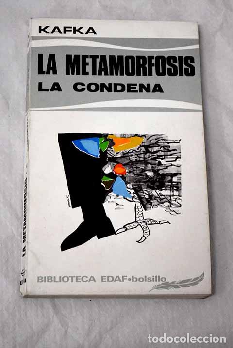 Libros: La metamorfosis ; La condena ; La muralla china ; Un experto del trapecio .- Kafka, Franz