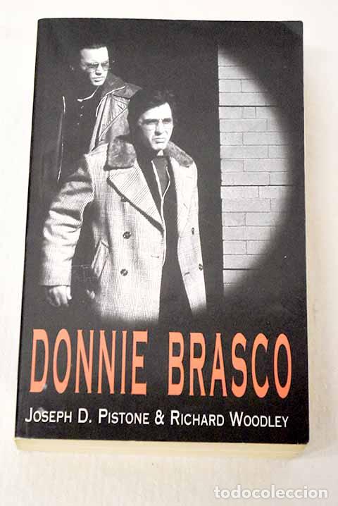 Livres: Donnie Brasco: Pistone, Joseph D..- Pistone, Joseph D.