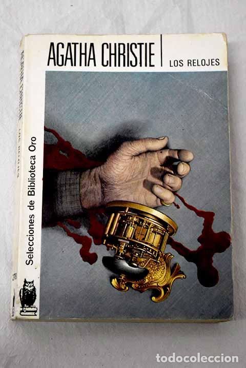Livres: Los relojes: Christie, Agatha.- Christie, Agatha