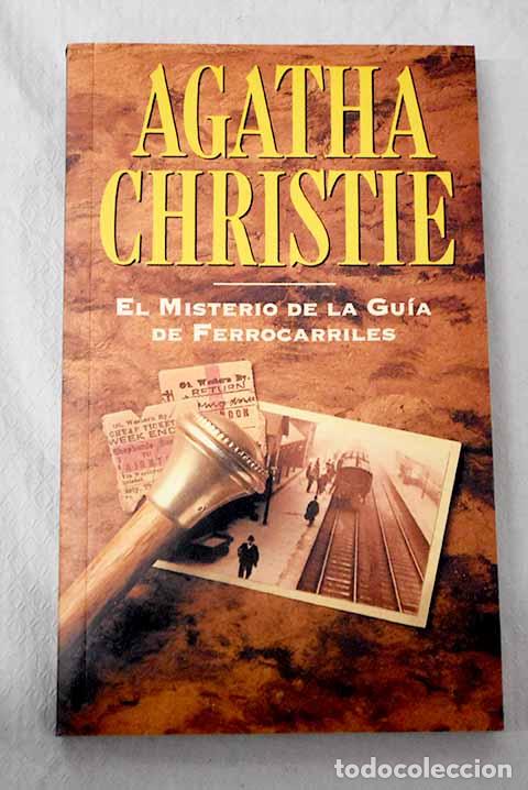 Libros: El misterio de la gu&iacute;a de ferrocarriles.- Christie, Agatha
