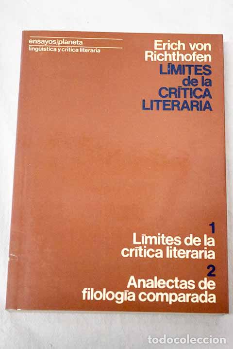 Libros: L&iacute;mites de la cr&iacute;tica literaria y Analectas de filolog&iacute;a comparada.- Richthofen, Erich von