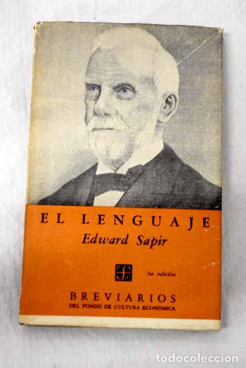 Libros: El lenguaje: introducci&oacute;n al estudio del habla.- Sapir, Edward