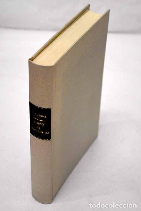 Libros: Curso de lingu&iacute;stica general.- Saussure, Ferdinand de