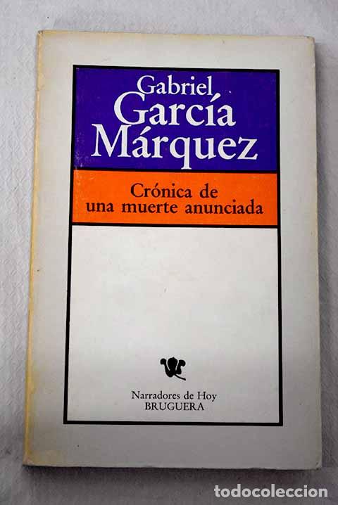 Libros: Cr&oacute;nica de una muerte anunciada.- Garc&iacute;a M&aacute;rquez, Gabriel