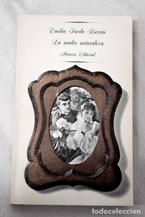 Libros: La madre naturaleza: Pardo Baz&aacute;n, Emilia.- Pardo Baz&aacute;n, Emilia