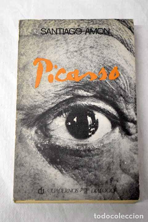 Libros: Picasso: Am&oacute;n, Santiago.- Am&oacute;n, Santiago