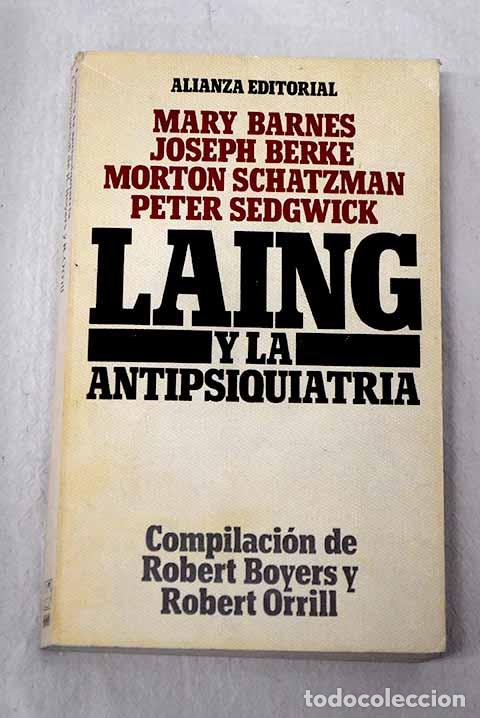 B&uuml;cher: Laing y la antipsiquiatria.- Laing, Ronald D.