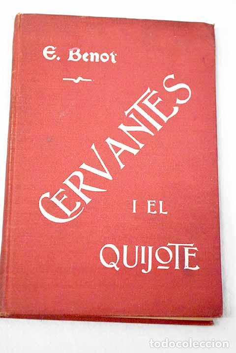 B&uuml;cher: Estudio acerca de Cervantes i el Quijote.- Benot, Eduardo