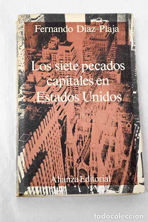 B&uuml;cher: Los siete pecados capitales en Estados Unidos.- D&iacute;az-Plaja, Fernando