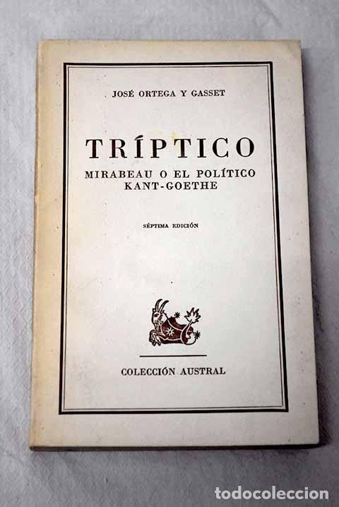 B&uuml;cher: Tr&iacute;ptico: Ortega y Gasset, Jos&eacute;.- Ortega y Gasset, Jos&eacute;