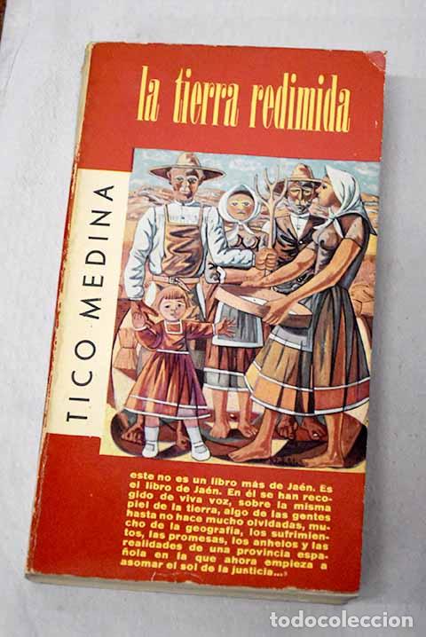 B&uuml;cher: La Tierra redimida: Medina, Tico.- Medina, Tico
