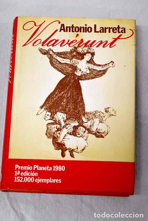 B&uuml;cher: Volaverunt: Larreta, Antonio.- Larreta, Antonio