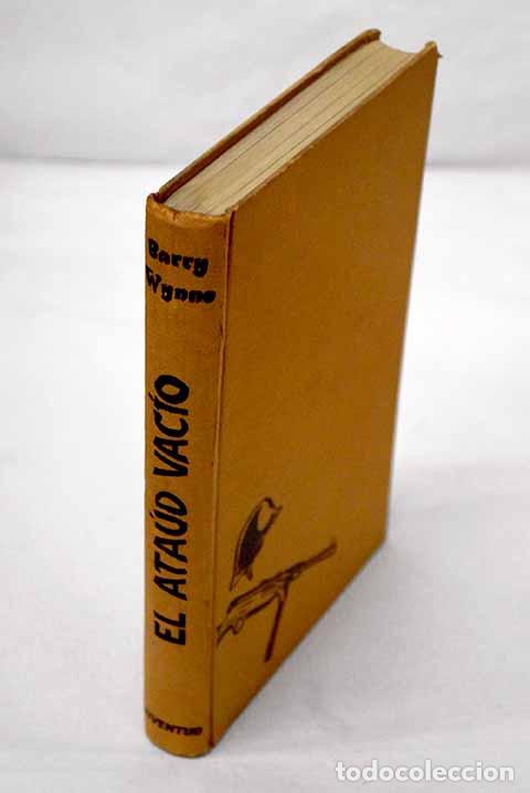 Libros: El ataud vacio: la extraordinaria aventura de Alain Romans.- Wynne, Barry