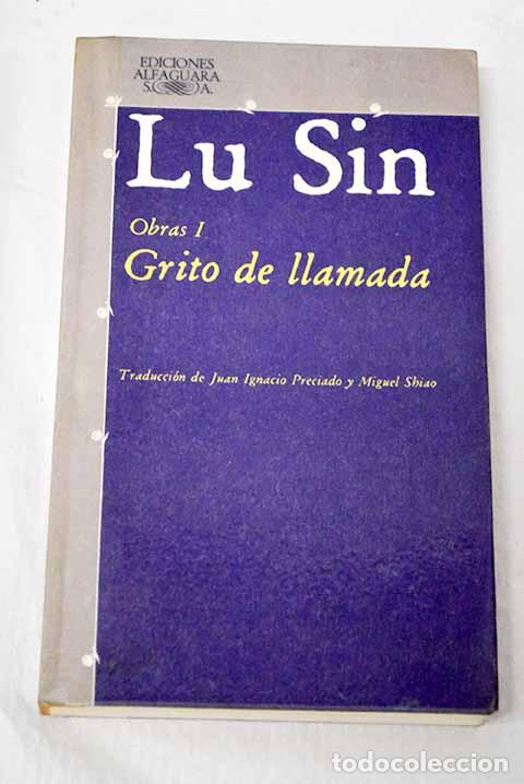 Libros: Obras, tomo I: Grito de llamada.- Sin, Lu