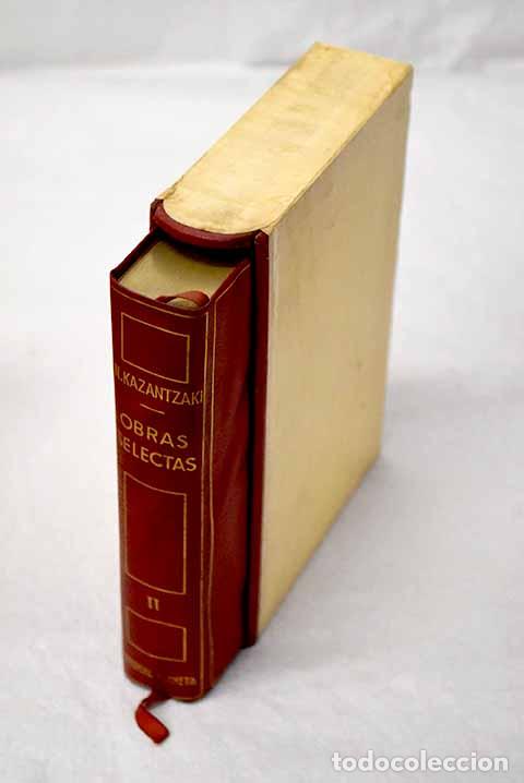 Libros: Obras selectas, tomo II.- Kazantzakis, Niko
