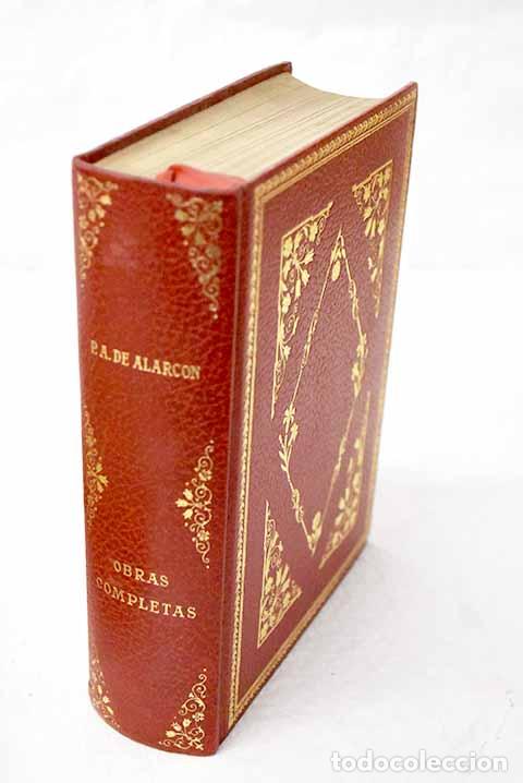 Libros: Obras completas de Pedro A. de Alarc&oacute;n.- Alarc&oacute;n, Pedro Antonio de