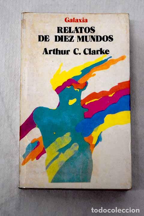 Libros: Relatos de diez minutos.- Clarke, Arthur Charles