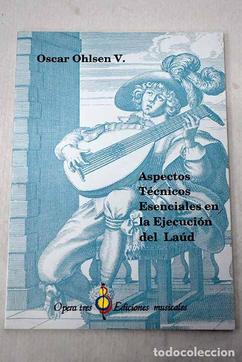 Libros: Aspectos t&eacute;cnicos esenciales en la ejecuci&oacute;n del la&uacute;d.- Ohlsen V., &Oacute;scar
