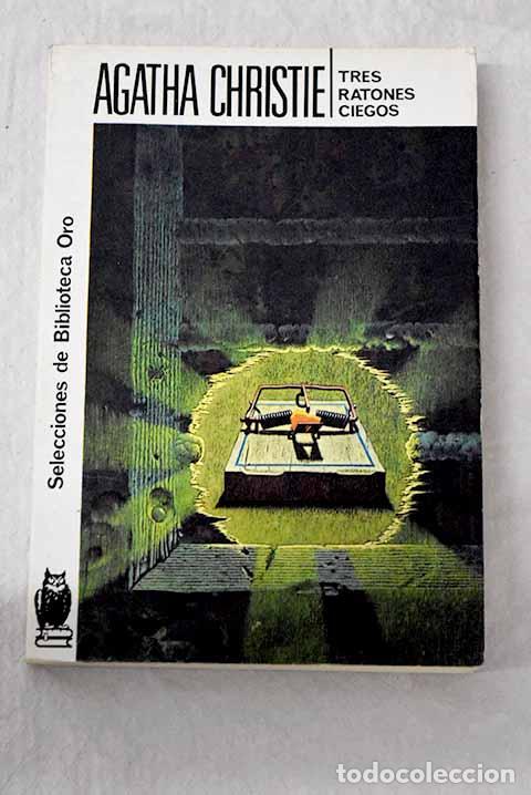 Libros: Tres ratones ciegos: Christie, Agatha.- Christie, Agatha