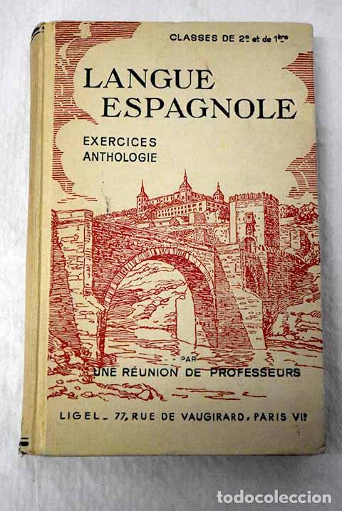 Libros: Langue espagnole: exercices et anthologie g&eacute;ographique et historique