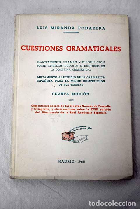 Libros: Cuestiones gramaticales.- Miranda Podadera, Luis