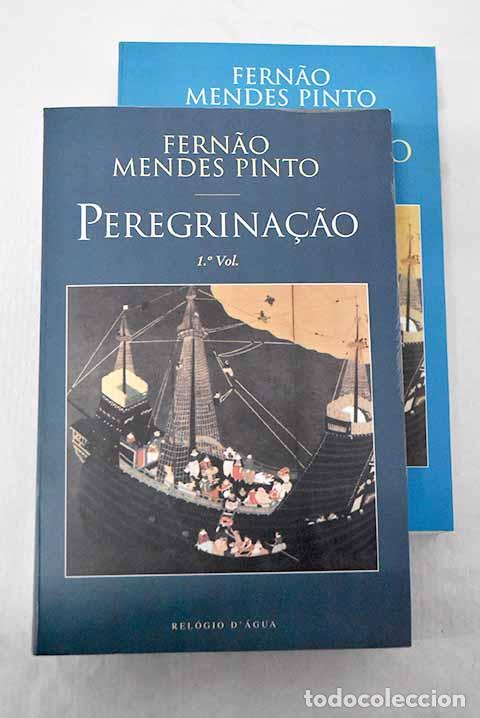 Libros: Peregrina&ccedil;ao: Mendes Pinto, Fernao.- Mendes Pinto, Fernao