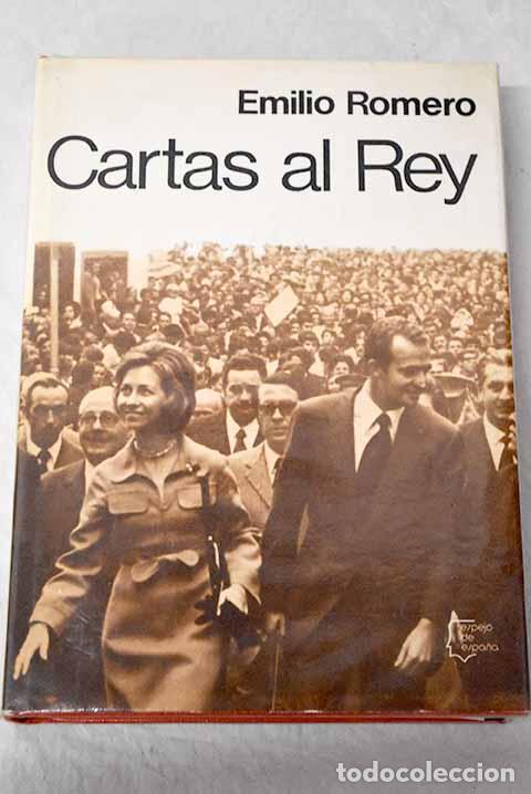 books: Cartas al Rey: Romero, Emilio.- Romero, Emilio