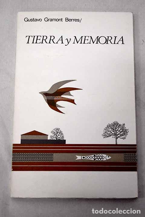 books: Tierra y memoria: Gramont Berres, Gustavo.- Gramont Berres, Gustavo